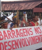 Protest against the construction of dams on the Madeira River, likely to be financed by Brazilian private banks, in the Brazilian Amazon.