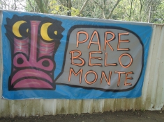 "Stop Belo Monte."